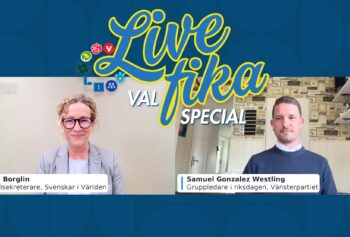 Cecilia Borglin, Generalsekreterare Svenskar i Världen intervjuar Samuel Gonzalez Westling, gruppledare för Vänsterpartiet. Logotyp Livefika Valspecial